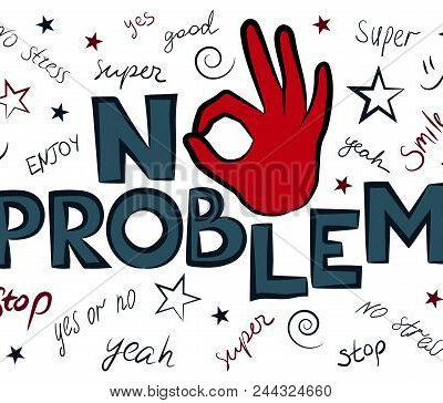 No problem